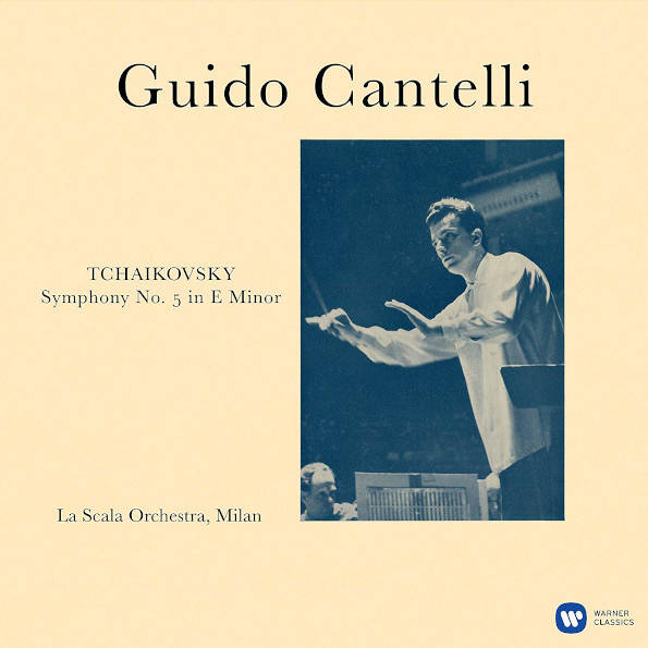 Guido Cantelli, Orchestra Del Teatro Alla Scala, Milano – Tchaikovsky: Symphony No. 5